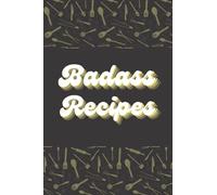 BADASS Recipe Journal - Black and Gold Patterns: Blank Recipe Book to Write in Your Own Recipes, 120 Pages (6" x 9"), Glossy Cover
