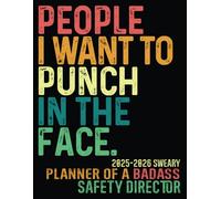 Badass Safety Director 2025-2026: Gift Funny Sweary Monthly Planner For Men Women Coworkers For Job Retirement Appreciation Christmas Birthday With To Dos Notes Password Log