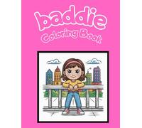 Baddie Vibes Coloring Book for Teens: 40 Confident Fashion Girls to Color | Fun & Relaxing Street Style Coloring Pages