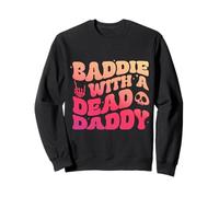 Baddie with A Dead Daddy Dead Dad Club Divertido Humor Oscuro Sudadera