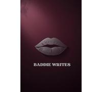 Baddie Writes: For the Girl in Her Boss Era