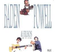 Baden Powell & Filhos - & Filhos Ao Vivo