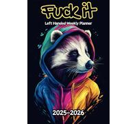 Badger Fuck It Left Handed Weekly Planner: 2 Year, 104 Week Sunday to Saturday Calendar | Gift For People Who Love Forest Animals, Countryside Lovers ... and Badass Quotations | 6 x 9 Inches | v1