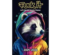 Badger Fuck It Left Handed Weekly Planner: 2 Year, 104 Week Sunday to Saturday Calendar | Gift For People Who Love Forest Animals, Countryside Lovers ... and Badass Quotations | 6 x 9 Inches | v1