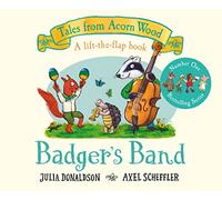 Badger's Band – Historia con solapas (Tales From Acorn Wood)