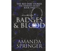 Badges & Blood (The Red Dirt Stories: The Sheriff's Secret)