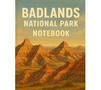 Badlands National Park: Notebook