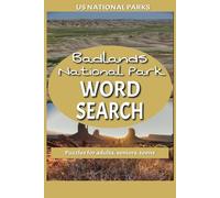 Badlands National Park Word Search Puzzle Book: 50 Fun & Educational Puzzles for Nature Lovers Celebrating One of America’s Most Beautiful Parks
