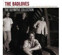 Badloves,The - Definitive Collection,The (17 Tracks) Aust Excl