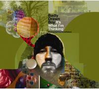 Badly Drawn Boy - It's What I'm Thinking Part 1: