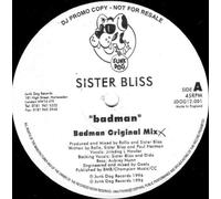 Badman - Sister Bliss 2X12"