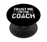 Bádminton Crossminton Trust Me I'm The Coach PopSockets PopGrip Adhesivo
