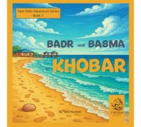 Badr and Basma in Khobar: Twin Palm Adventure Series Book 7