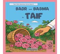 Badr and Basma in Taif: Twin Palm Adventure Series Book 8
