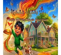 Badr and the Magic Hourglass - بدر والساعة الرملية السحرية: Bilingual Arabic - English Children's Book