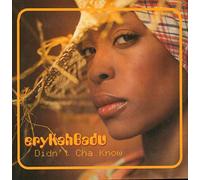 Badu, Erykah - Didnt Cha Know [Import]