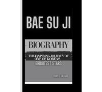 BAE SU-JI BIOGRAPHY: The Inspiring Journey of one of Korea’s Brightest Stars