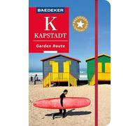 Baedeker Reiseführer Kapstadt, Garden Route: mit praktischer Karte EASY ZIP