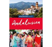 Baedeker SMART Reiseführer Andalusien: Reiseführer mit Spiralbindung inkl. Faltkarte und Reiseatlas