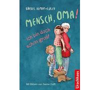 Bärbel Kempf-Luley Sanne Dufft Mensch, Oma Ich bin doch schon groß (Tapa dura)