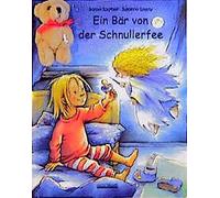 Bärbel Spathelf Ein Bär von der Schnullerfee - Das erprobte Schnulle (Tapa dura)