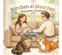 Bärchen et Bienchen: Souvenirs d’autrefois: 3