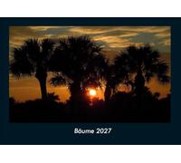 Bäume 2027 Fotokalender DIN A4: Monatskalender mit Bild-Motiven aus Fauna und Flora, Natur, Blumen und Pflanzen