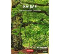 Bäume Wochenplaner 2027 - 53 stimmungsvolle Fotografien: Faszinierende Baumfotos, Zitate und Kurztexte in einer Hommage an den Wald. Praktischer ... viel Raum für Notizen. Natur-Kalender 2027