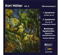 Bäumer - Höller, Karl : Oeuvres pour Orchestre Volume 1