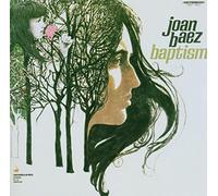 Baez, Joan - Baptism: Remastered