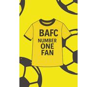 BAFC Number One Fan Notebook: Brewers Supporters Notebook | A5 Paperback | 100 Lined Pages | Journal, Diary, School & Work