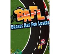 BAFL - Brakes Are For Losers Steam Key GLOBAL