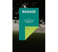 Bagage: Autobiographie de l'autoroute des funérailles
