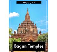 Bagan Temples: A Visual Journey Through Myanmar’s Ancient Plain of Pagodas - Stunning Photography of Golden Spires, Red Brick Ruins, and Mystical Dawn Light