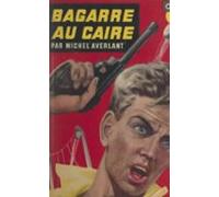 Bagarre Au Caire (ebook)