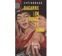 Bagarre En Rouge Et Jaune (ebook)