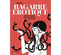 Bagarre érotique: Récits d'une travailleuse du sexe (SexAppeal)