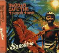 Bagdad Cafe The Trench Town - Sunshine