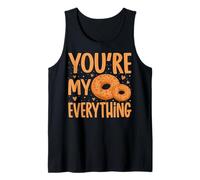Bagels You'Re My Everything - Funny Bagel Lover Gifts Camiseta sin Mangas