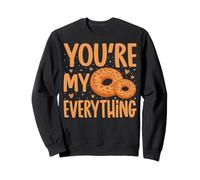Bagels You'Re My Everything - Funny Bagel Lover Gifts Sudadera