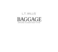 Baggage: Unpacking the Hidden Weight
