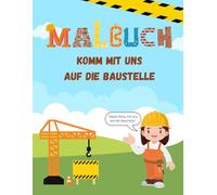 Bagger, Kran & Fahrzeuge zum Ausmalen - Großes Malbuch für Jungen und Mädchen ab 3 Jahren: Das perfekte Geschenk für kleine Bauarbeiter - mit ... für kleine Entdecker (Malbücher für Kinder))
