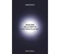 Bagliori nella notte. Distillato di parole (I diamanti)