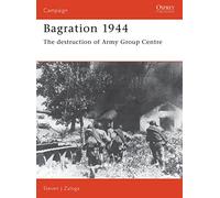 Bagration 1944: The destruction of Army Group Centre: No. 42 (Campaign)