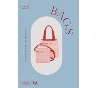 Bags (Victoria and Albert Museum): The History of Accessories