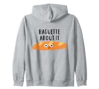 Baguette About It Funny Bread Pun Sudadera con Capucha