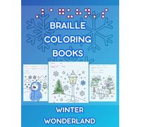 Baguhn's Braille Coloring Books: Winter Wonderland (Full Braille Code Coloring Books)