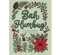 Bah Humbug: A Yuletide Coloring Book of Ghosts & Redemption (Coloring Books)