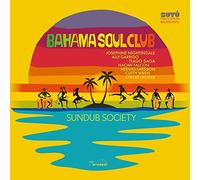 Bahama Soul Club - Sundub Society [Vinilo]