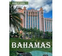 Bahamas: 40 Cool Pictures That Create An Idea For You About Bahamas- Perfect Gift for tourism & travel lovers.....Relaxing & Meditation.